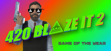 Banner of 420BLAZEIT 2: GAME OF THE YEAR -=Dank Dreams and Goated Memes=- [#wow/11 Like and Subscribe] Poggerz Edition 