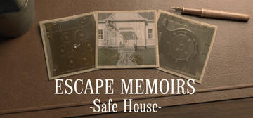 Banner of Escape Memoirs: Safe House 