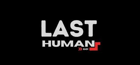 Banner of The Last Human: GO! 