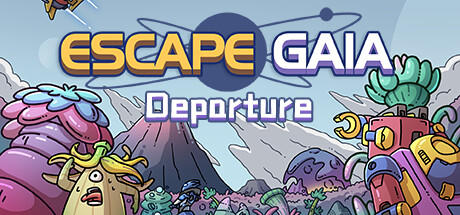 Banner of Escape Gaia:Departure 