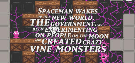 Banner of Spaceman Wakes Up In A New World, The Government Has Been Experimenting On People On the Moon and Created Crazy Vine Monsters 