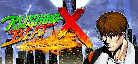 Banner of RUSHING BEAT X: Return Of Brawl Brothers 