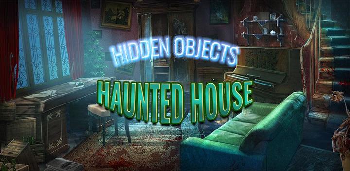 Banner of Haunted House Secrets Hidden O 