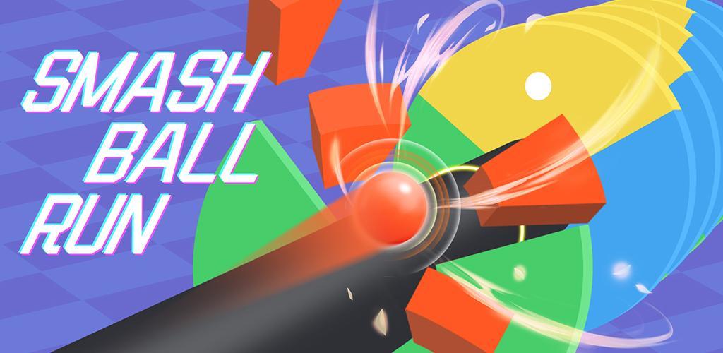 Banner of Smash-Ball-Run 1.1.0