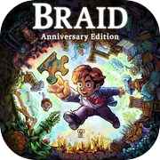 Braid, Anniversary Edition