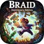 Braid, Anniversary Edition