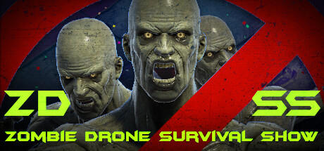 Banner of ZDSS: Zombie Drone Survival Show 