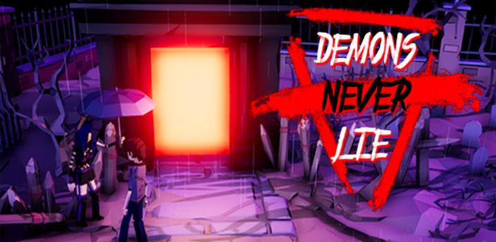 Banner of Demons Never Lie - ホラー物語 Aventure 