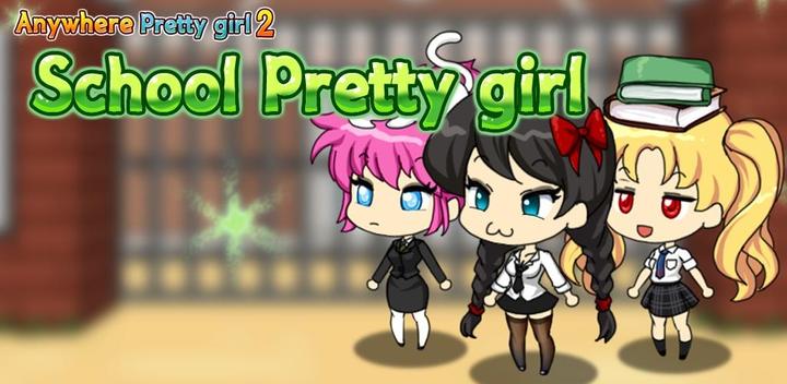 Banner of School Pretty Girl : dress up 
