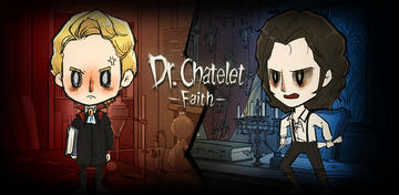 Banner of Dr. Chatelet: Faith 