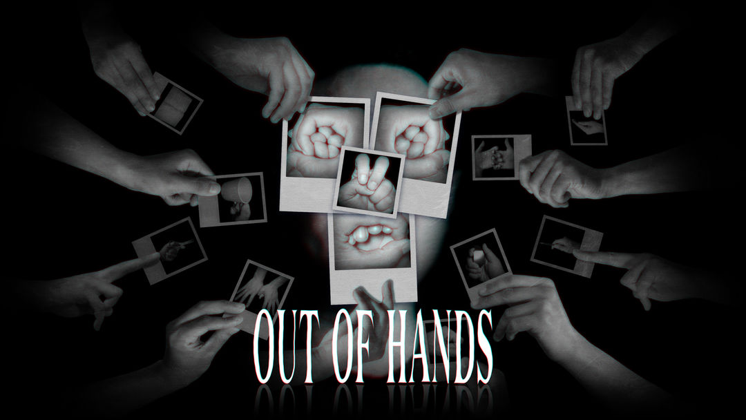 Out of Hands（Demo）