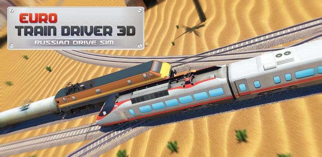 Banner of Euro Train Driver 3D: Russian Driving Simulator 1.5
