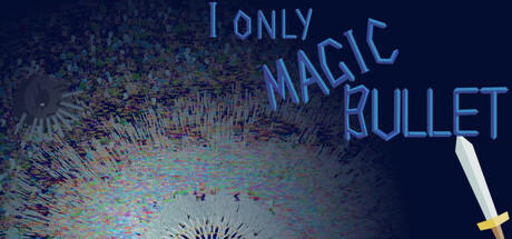 Banner of I Only Magic Bullet 