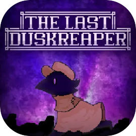 The Last Duskreaper