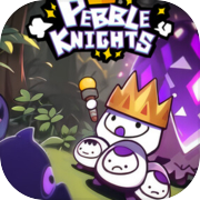Pebble Knights