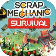 Scrap Mechanic