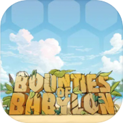 Bounties of Babylon