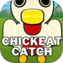Chickeat Catch