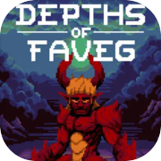 Depths of Faveg