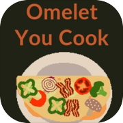 Omelet You Cook