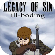 Legacy of Sin: Ill-Boding