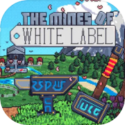 Ang Mines of White Label