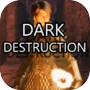 Dark Destruction