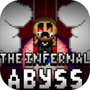 The Infernal Abyss