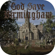 God Save Birmingham