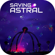 Saving Astral