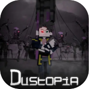 Dustopia
