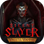 Silent Slayer: Vault of the Vampire