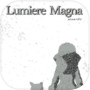 ルミエルマグナ(LumiereMagna)