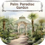Palm Paradise Garden
