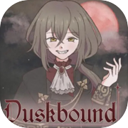 Duskbound