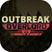Outbreak Overlord