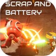 Scrap and Battery
