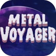 Metal Voyager