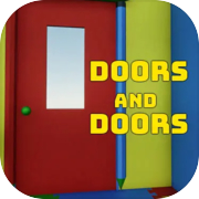Doors and Doors