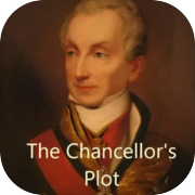 The Chancellor's Plot