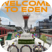 Welcome To Eden