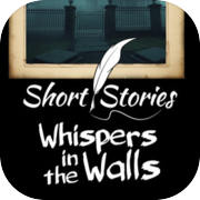 Short Stories Whispers In The Walls