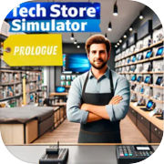 Tech Store Simulator: Prologue