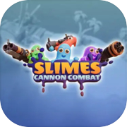 Slimes - การต่อสู้ด้วยปืนใหญ่