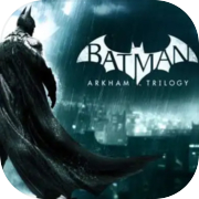 Batman: Arkham-Trilogie