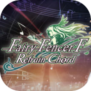 Fairy Fencer F Refrain Chord