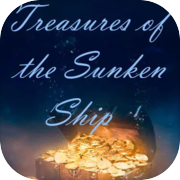 Treasures of the Sunken Ship