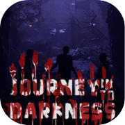 Journey Into Darkness