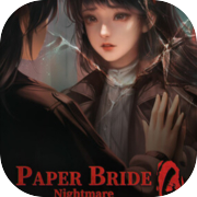 Paper Bride 6 Nightmare