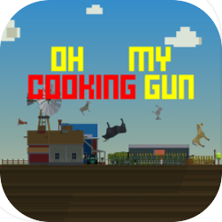 Oh My Cooking Gun
